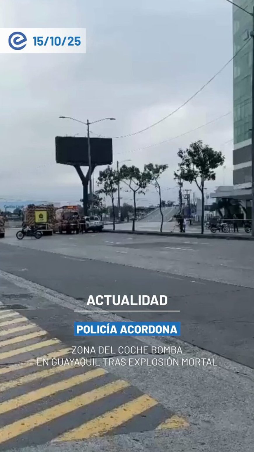 🔵 Zona acordonada en Guayaquil | Coche bomba en Guayaquil deja fallecidos y heridos