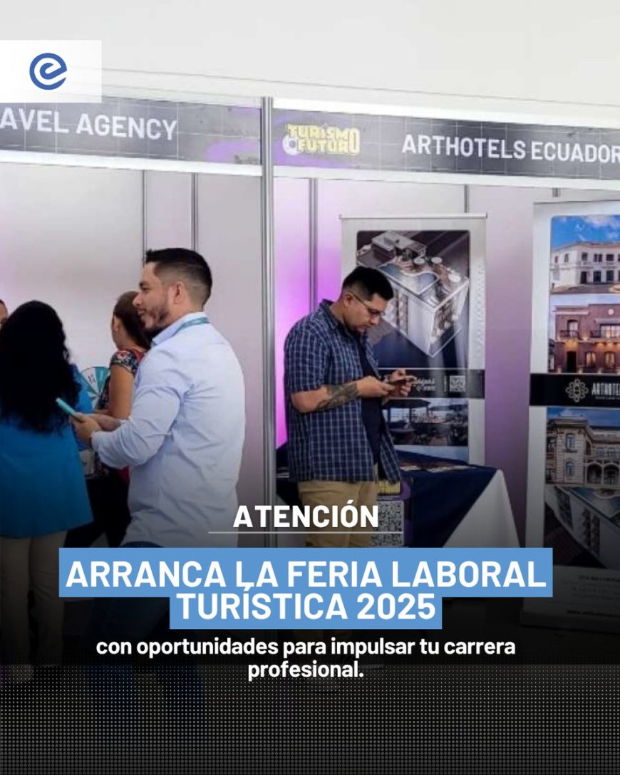 Feria Laboral Turística 2025: Impulsa tu carrera en el sector turístico