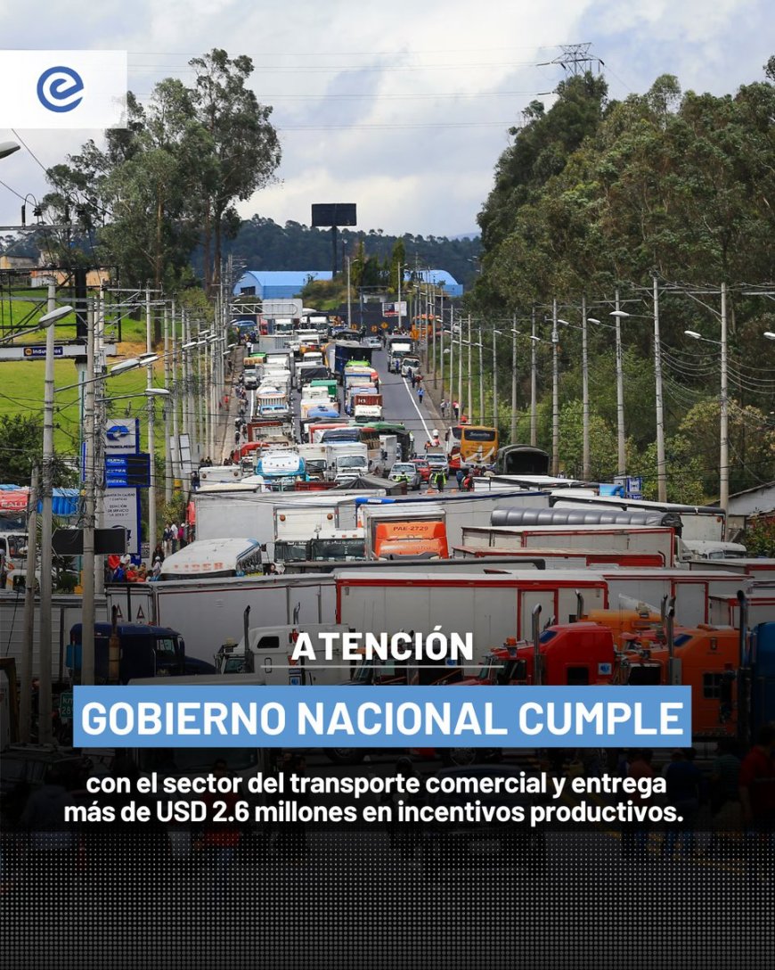 Daniel Noboa cumple con el sector del transporte: Primer pago de incentivos