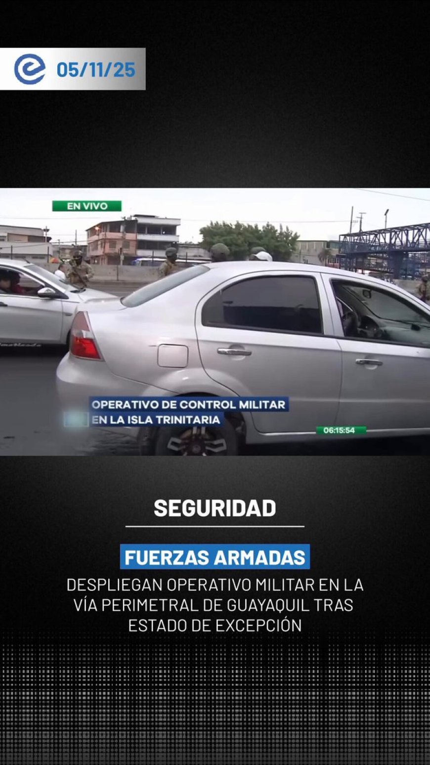 Operativo de las Fuerzas Armadas en Guayaquil tras estado de excepción