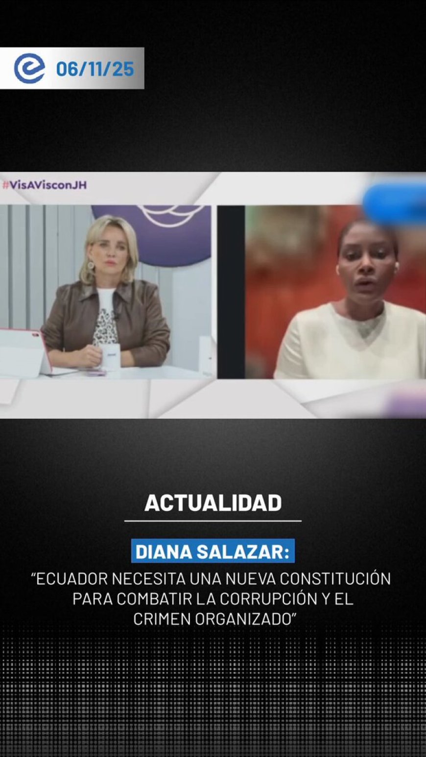 🔵 La exfiscal general y actual embajadora en Argentina, Diana Salazar, señaló que Ecuador necesita un nuevo marco constitucional que fortalezca la lucha contra la corrupción y el crimen organizado.