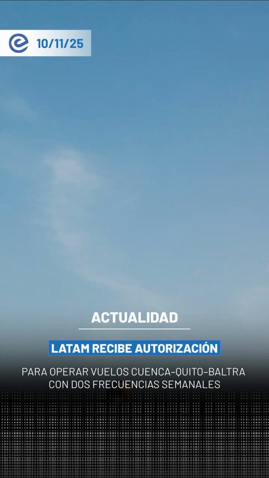 🔵 Con el respaldo del Ministerio de Producción y el Viceministerio de Turismo, se aprobó el permiso para que LATAM Airlines Ecuador opere la ruta Cuenca – Quito – Baltra – Cuenca – Quito. Una iniciativa que une regiones, promueve el turismo y aporta al crecimiento del #NuevoEcuador.