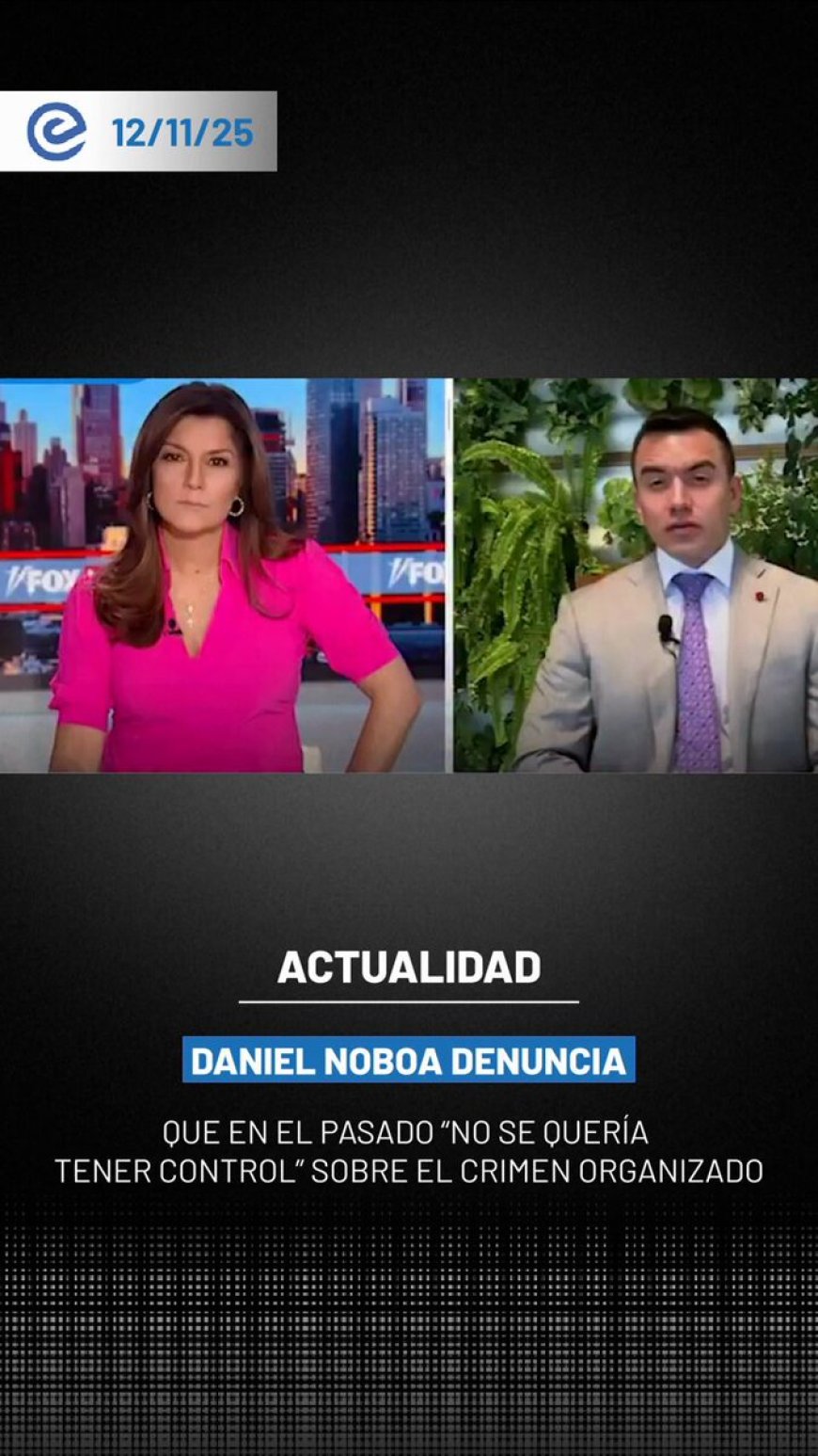 🔵 En entrevista con Fox Noticias, el presidente Daniel Noboa cuestionó la falta de control del correísmo frente al narcotráfico y la minería ilegal, y reafirmó su compromiso con devolver la seguridad al país.