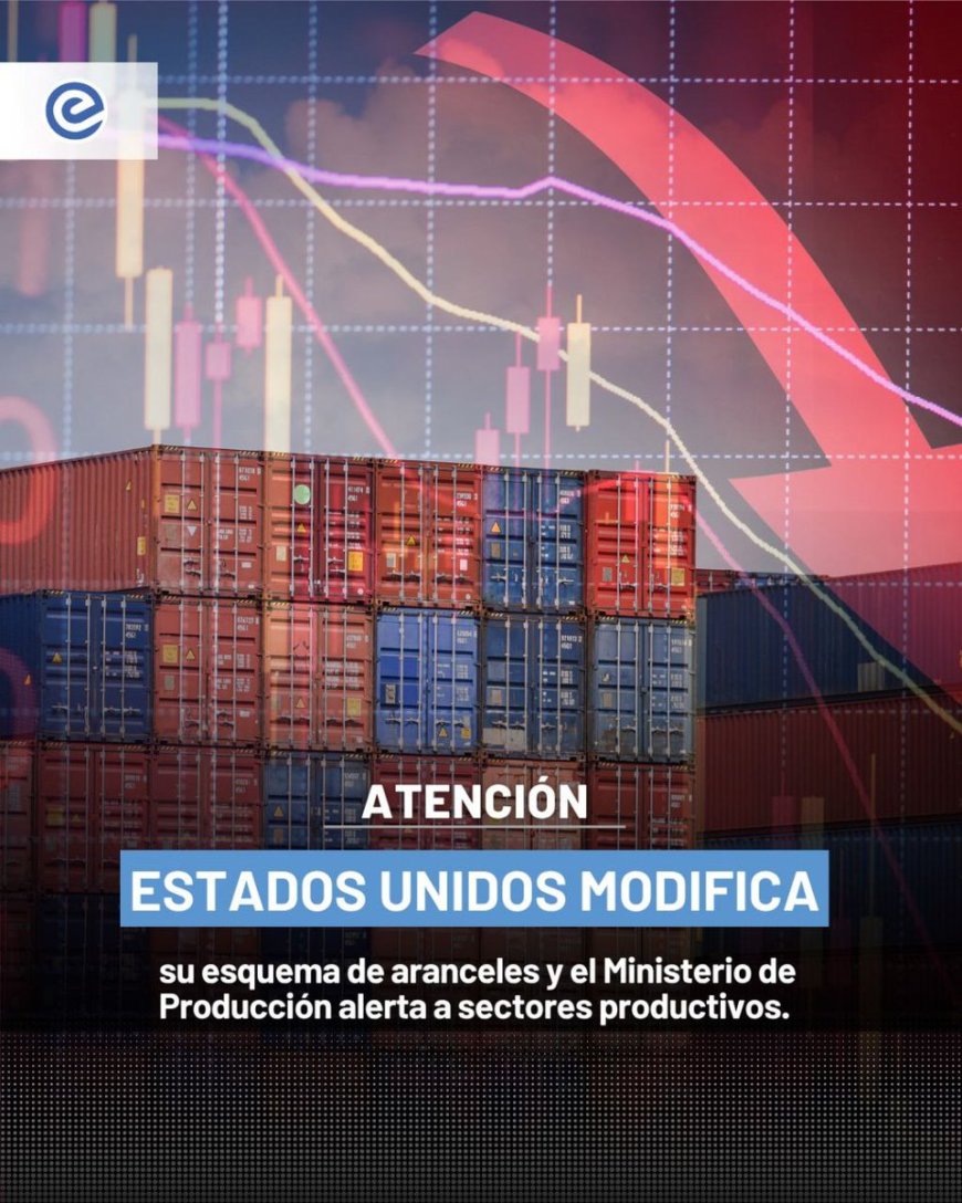 🔵 Estados Unidos actualizó su esquema de aranceles recíprocos e incluyó 105 productos ecuatorianos en la eliminación inmediata de la sobretasa del 15%, según informó el Ministerio de Producción, Comercio Exterior e Inversiones.