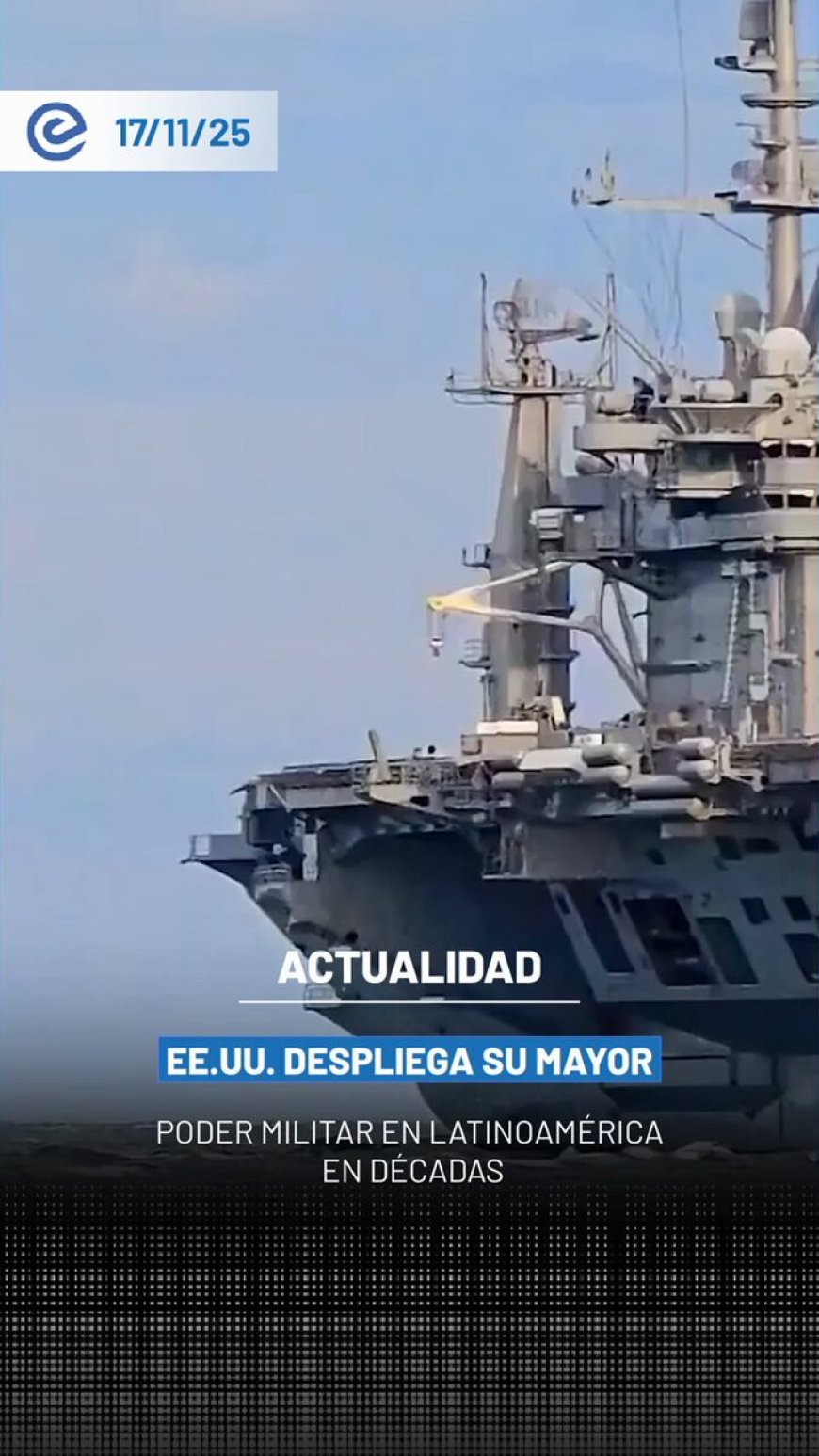 USS Gerald R. Ford: Despliegue militar de EE.UU. en el Caribe genera tensiones