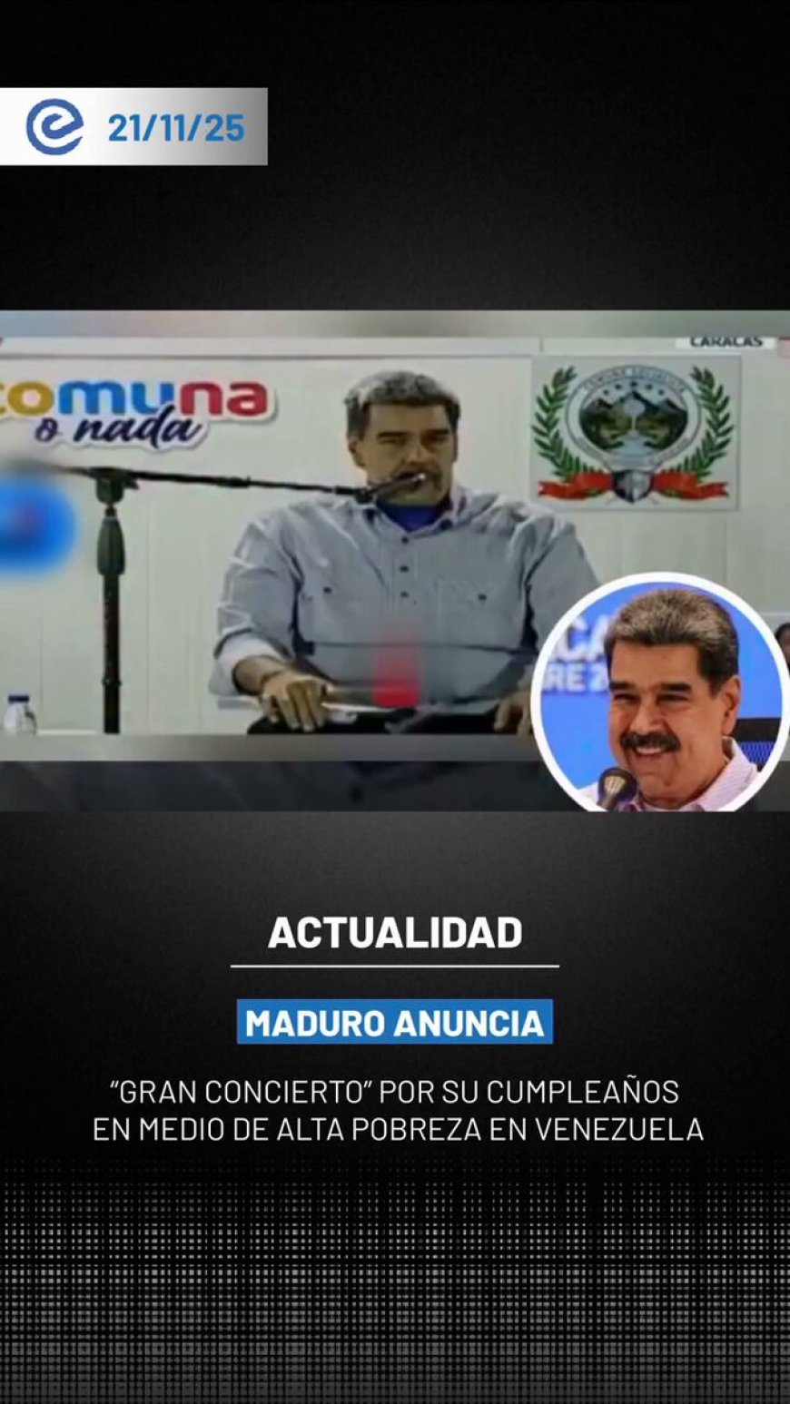 🔵 La fiesta que nunca fue | Maduro anunció un gran concierto por su cumpleaños 63… luego dijo que era broma