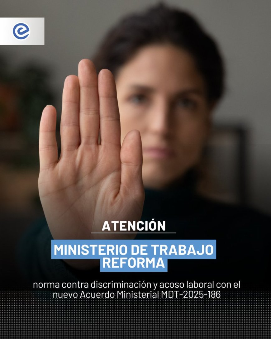 Ministerio del Trabajo simplifica normas contra discriminación y acoso laboral