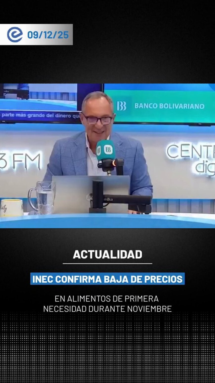 🔵 Según el INEC, el 64,9% de los alimentos de la canasta básica bajaron de precio en noviembre. Para Juan Benedeti, este descenso refleja un respiro económico que, aunque discreto, empieza a sentirse en los hogares.