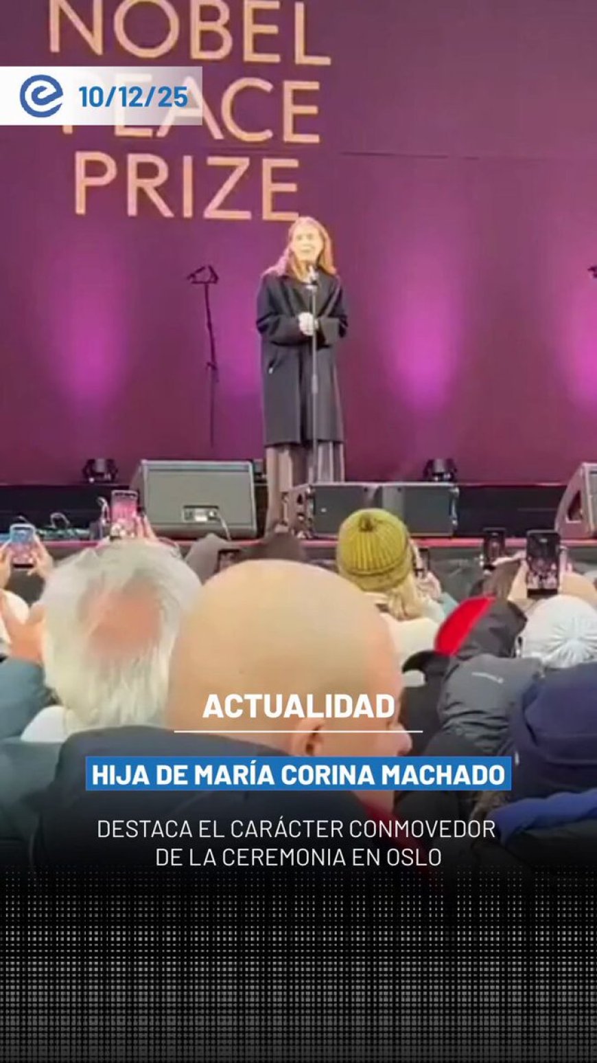🔵 “Espero haberles hecho justicia y haber representado a mi mamá”, expresó Ana Corina Sosa tras recibir en Oslo el Nobel de la Paz 2025 en nombre de María Corina Machado, ante una comunidad venezolana que la aplaudió emocionada.