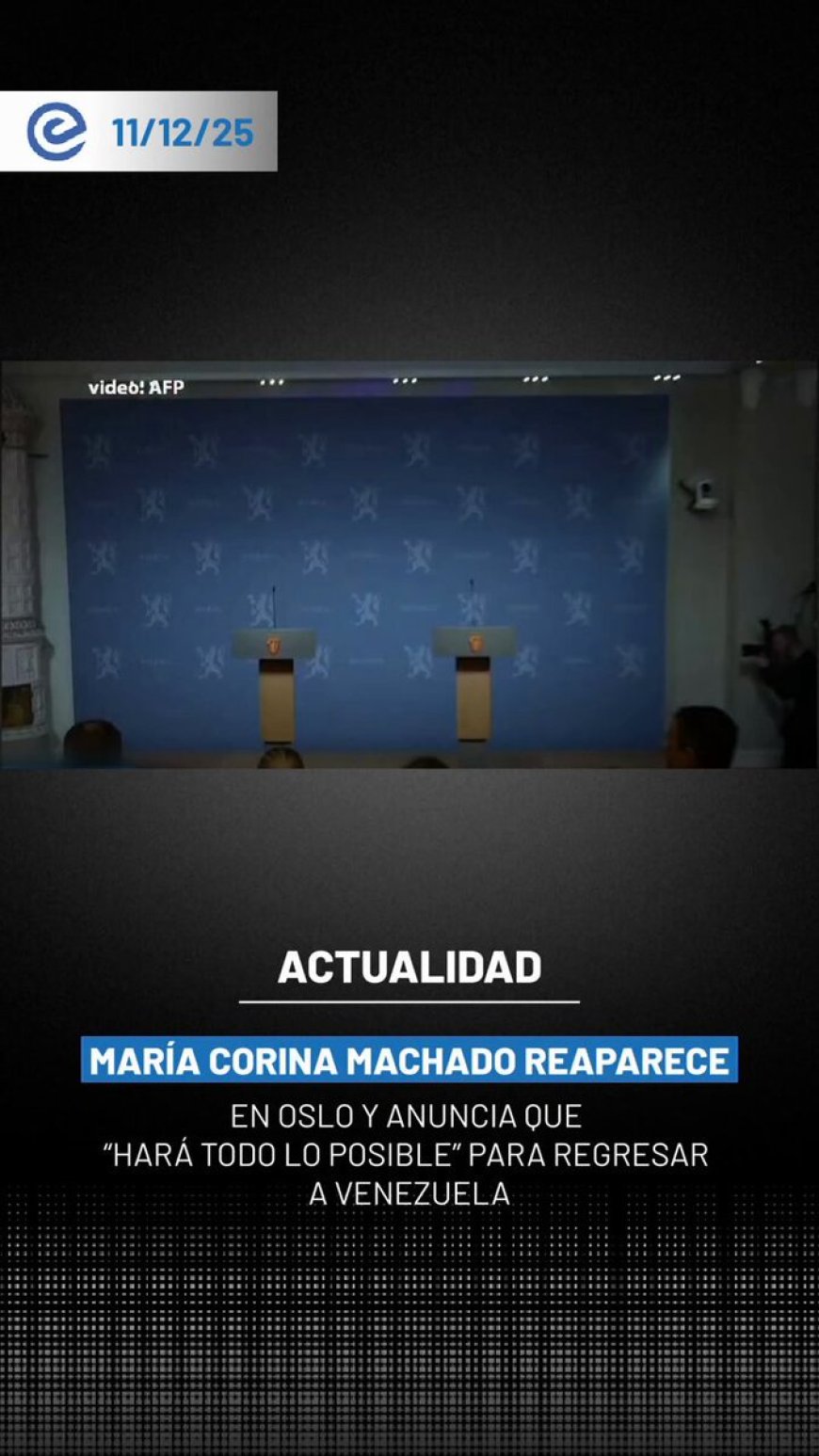 🔵 “No diré cuándo ni cómo, pero haré todo lo posible para regresar y poner fin a esta tiranía muy pronto”. Con ese mensaje directo, Machado reapareció en Oslo tras más de un año en la clandestinidad, marcando un punto de inflexión en la lucha opositora venezolana.