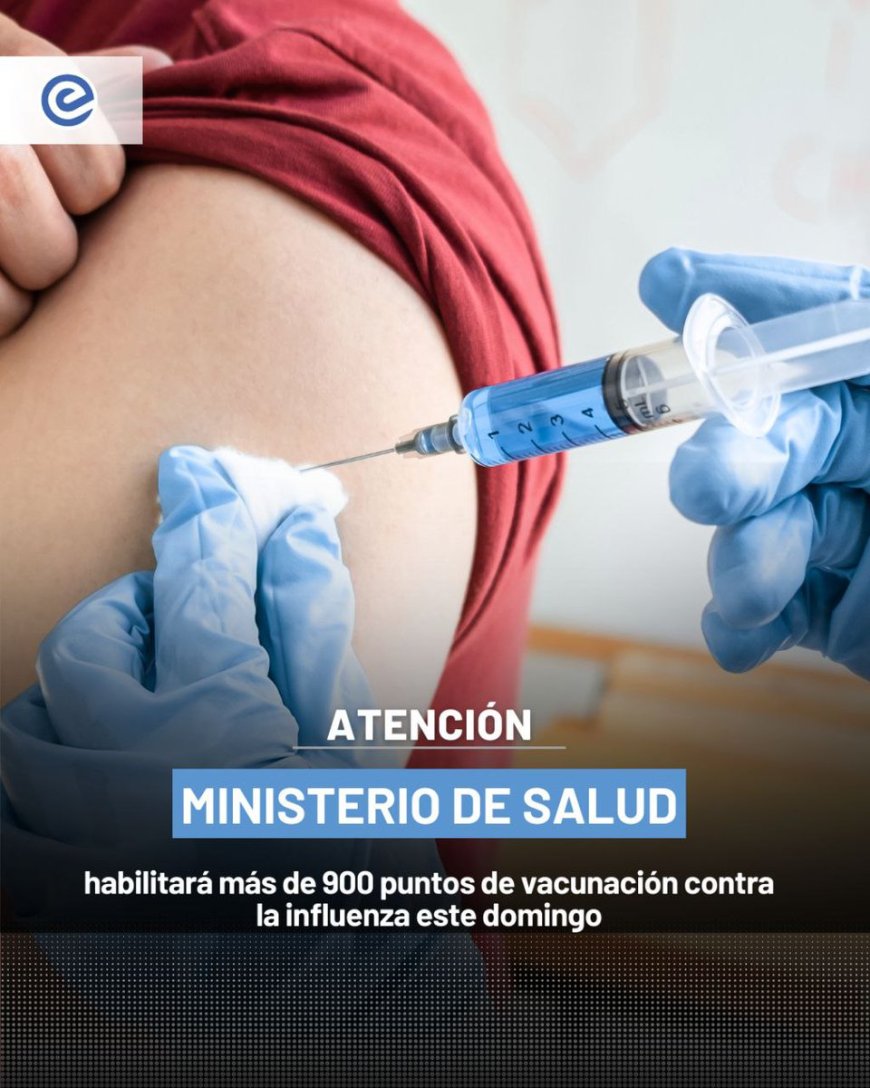 🔵Ecuador desarrollará este domingo una jornada nacional de vacunación denominada “Vacunatón”, orientada a reforzar las defensas de la población y completar los esquemas de inmunización, incluida la vacuna contra la influenza
