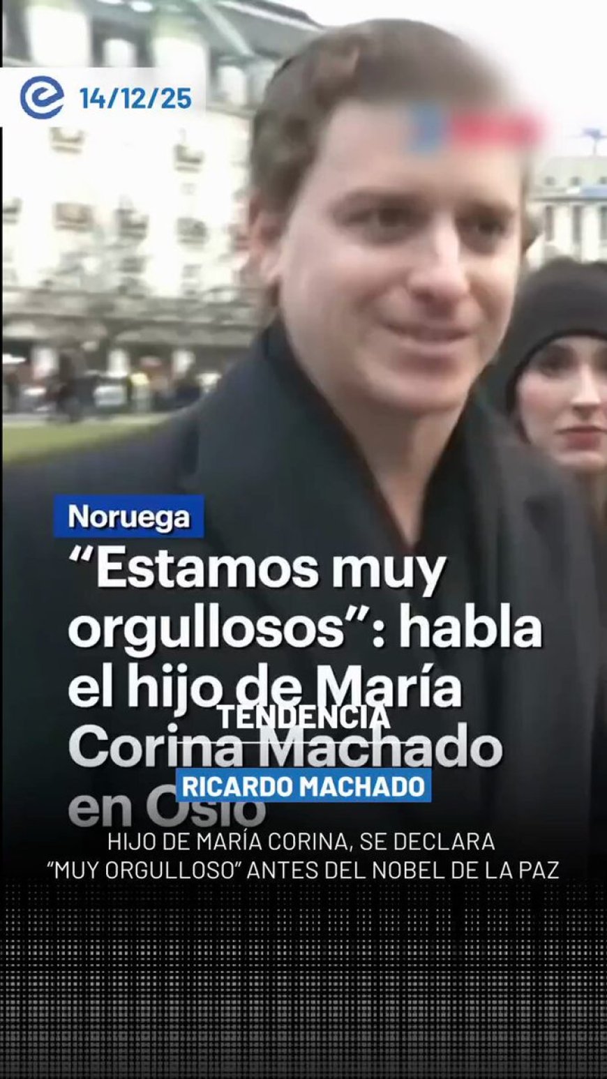 🔵“Muy emocionado y muy orgulloso”, expresó Ricardo Machado, hijo de María Corina Machado, en la antesala de la ceremonia del Premio Nobel de la Paz en Oslo.