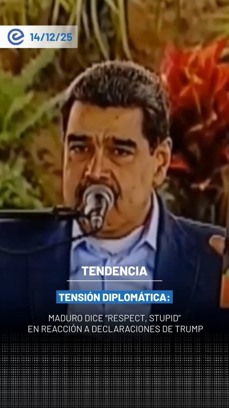 🔵 Nicolás Maduro respondió a declaraciones del presidente Donald Trump sobre posibles ataques terrestres contra narcotraficantes, con la frase en inglés “Respect, stupid”, en un mensaje dirigido a Estados Unidos.