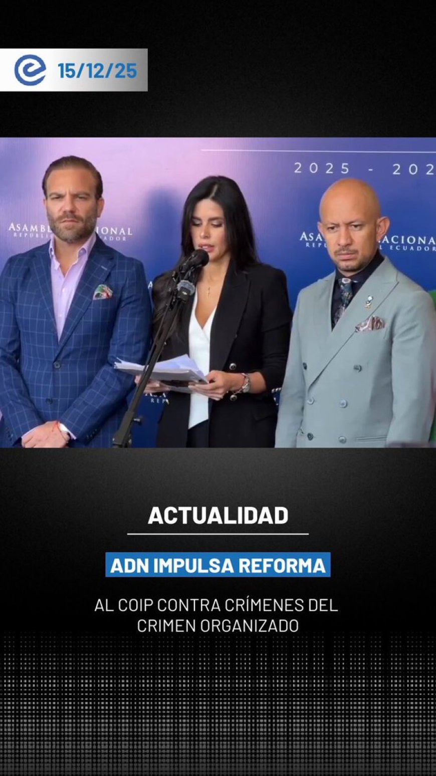 🔵 La asambleísta Diana Jácome (ADN) presentó una propuesta de reforma al COIP para que los delitos de alta gravedad no prescriban, iniciativa ingresada este lunes 15 de diciembre de 2025.