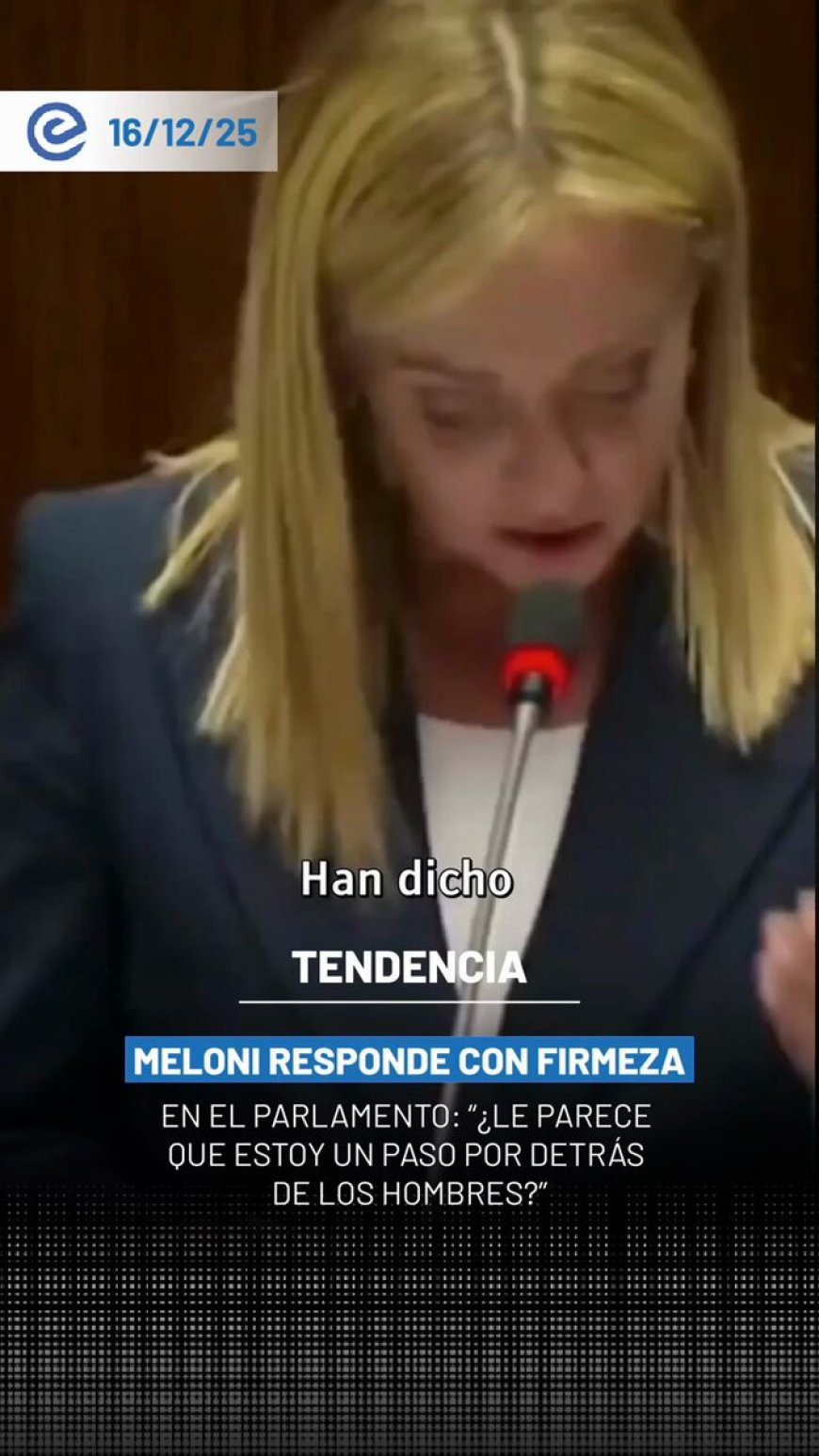 🔵 La primera ministra de Italia, Giorgia Meloni, protagonizó un cruce con una diputada progresista tras cuestionar si se considera que está “un paso por detrás de los hombres”, abriendo un debate sobre mujer, trabajo y maternidad.