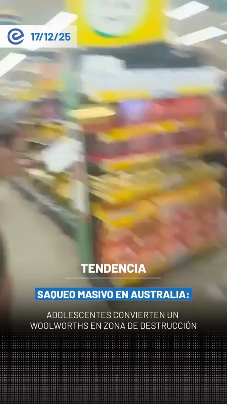🔵 Al menos 200 adolescentes protagonizaron el saqueo y destrucción de un supermercado en Melbourne, Australia, lo que obligó a la intervención de la policía antidisturbios.