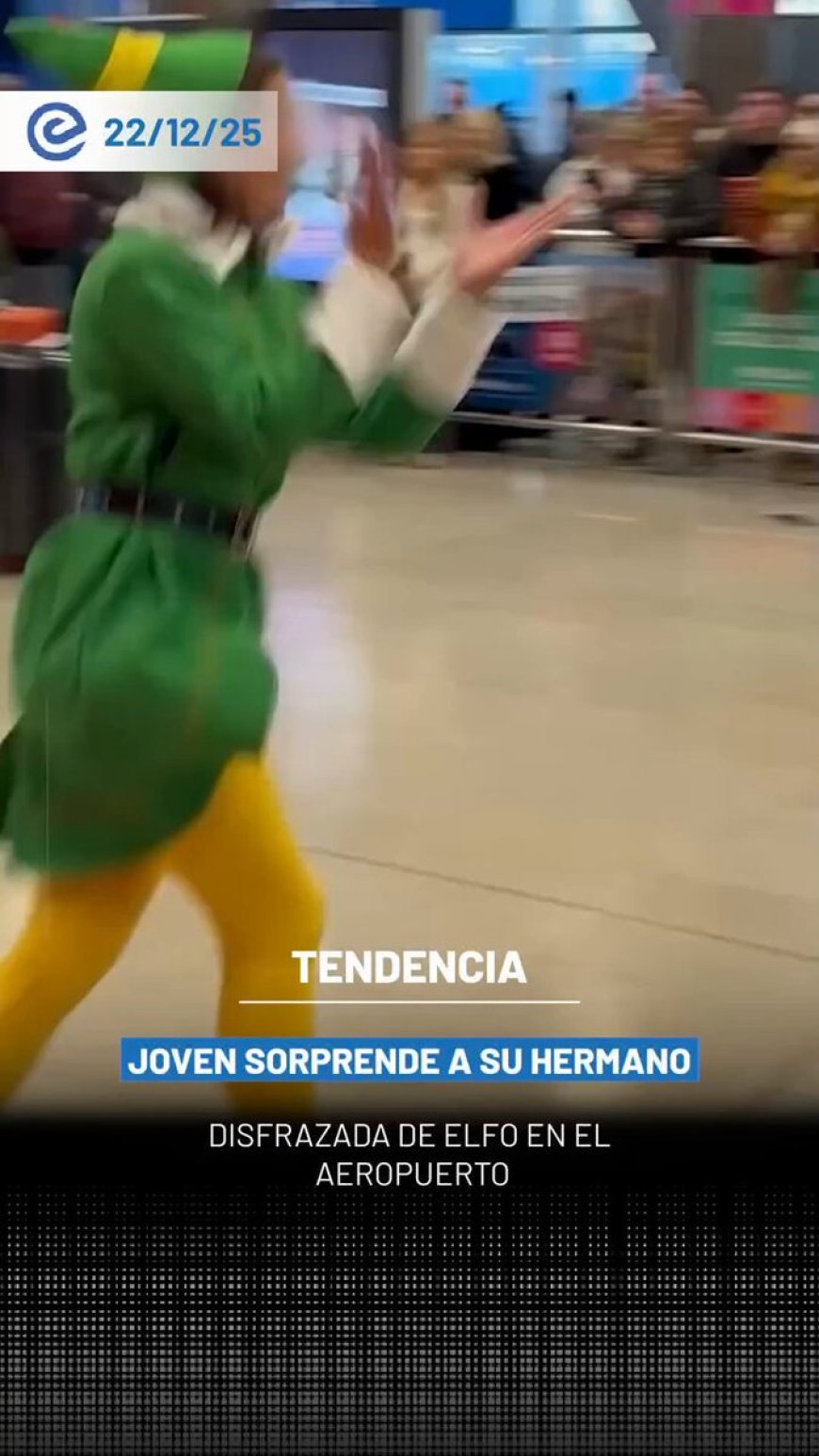 🔵 Una joven sorprendió a su hermano en el aeropuerto de Dublín al ir a recogerlo vestida y actuando como un elfo, en una escena que rápidamente se volvió viral.
