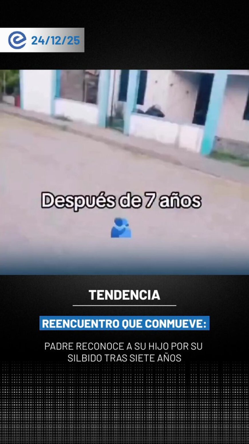 🔵 Un venezolano regresó a su país tras siete años de ausencia y fue reconocido por su padre gracias a un silbido que ambos identificaban desde antes de su separación.