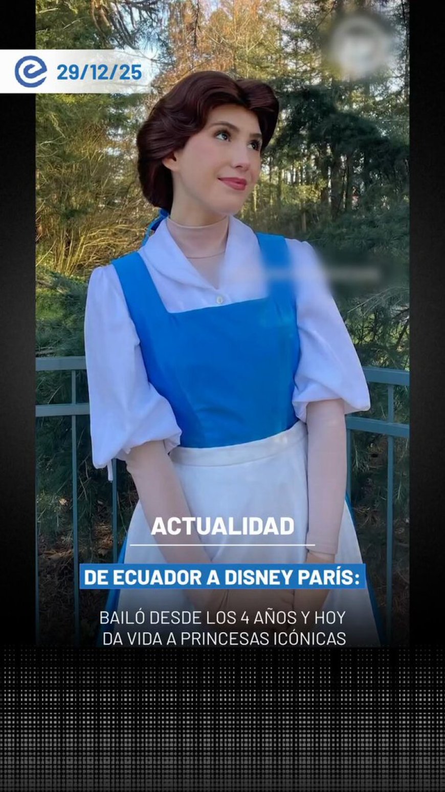 🔵 La ecuatoriana Ornella Delfini, inició su formación artística a los 4 años en Ecuador y hoy destaca por haber interpretado a princesas icónicas en Disney París.