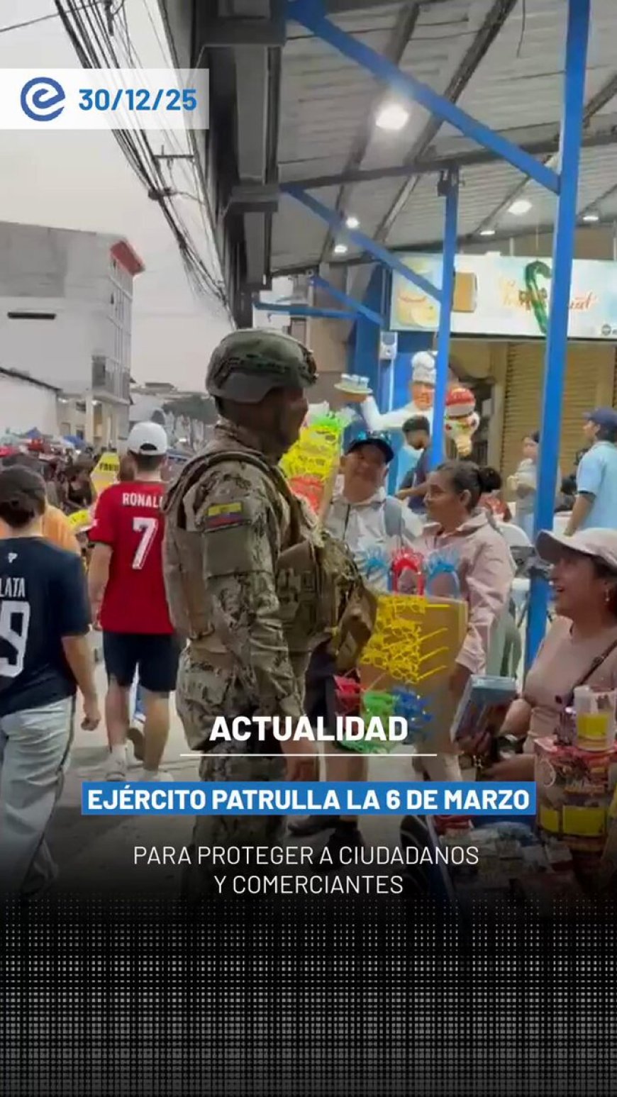 🔵 La avenida 6 de Marzo, en Guayaquil, cuenta con refuerzo militar permanente como parte de la operación “Ruta de los Monigotes Segura”, activada por el Bloque de Seguridad para garantizar la seguridad ciudadana durante las festividades de fin de año.