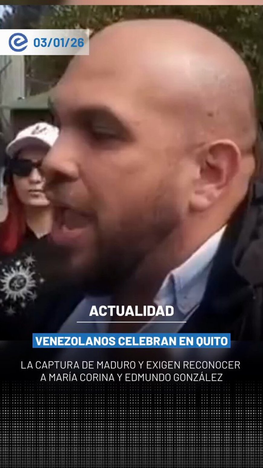 🔵 Venezolanos residentes en Quito se concentraron para celebrar la captura de Nicolás Maduro. Durante la manifestación, uno de los asistentes señaló que es momento de reconocer a Edmundo González y María Corina Machado como los líderes legítimos de Venezuela.