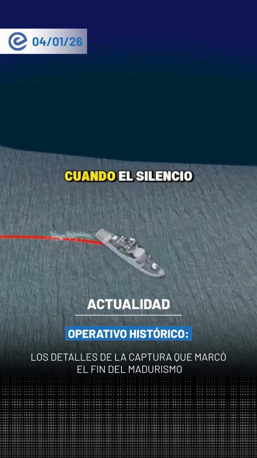 🔵 Así fue la captura de Nicolás Maduro, un operativo que marcó un punto de quiebre y sacudió el escenario político en Venezuela.