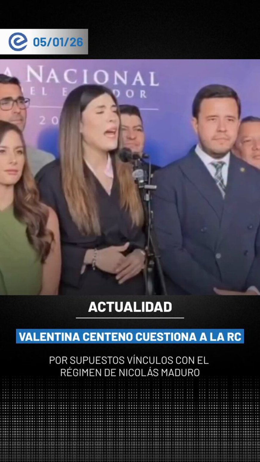 🔵 Valentina Centeno, asambleísta del oficialismo, cuestionó a la Revolución Ciudadana por sus vínculos con Nicolás Maduro y los acusó de intentar desestabilizar al Gobierno.