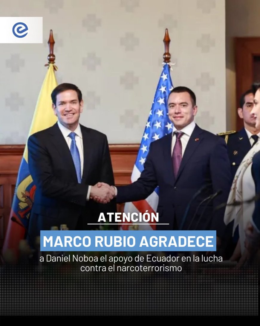 🔵 Marco Rubio, mantuvo una conversación telefónica con el presidente Noboa, en la que agradeció la colaboración de Ecuador en la lucha contra el narcoterrorismo. La conversación también incluyó los esfuerzos regionales para promover la estabilidad en Venezuela, tras la reciente captura de Maduro.