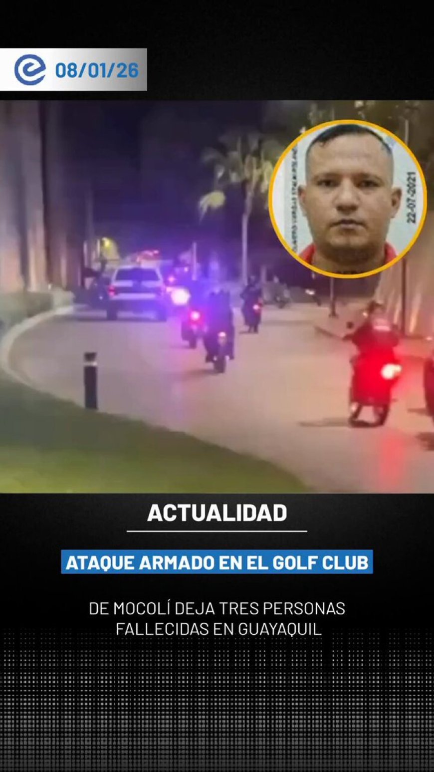 🔵 Un ataque armado se registró en el Golf Club de Mocolí, en Guayaquil, dejando tres personas asesinadas, según información preliminar de la Policía. De acuerdo con los primeros reportes, sicarios ingresaron al club y dispararon de forma directa contra las personas que se encontraban en el lugar.