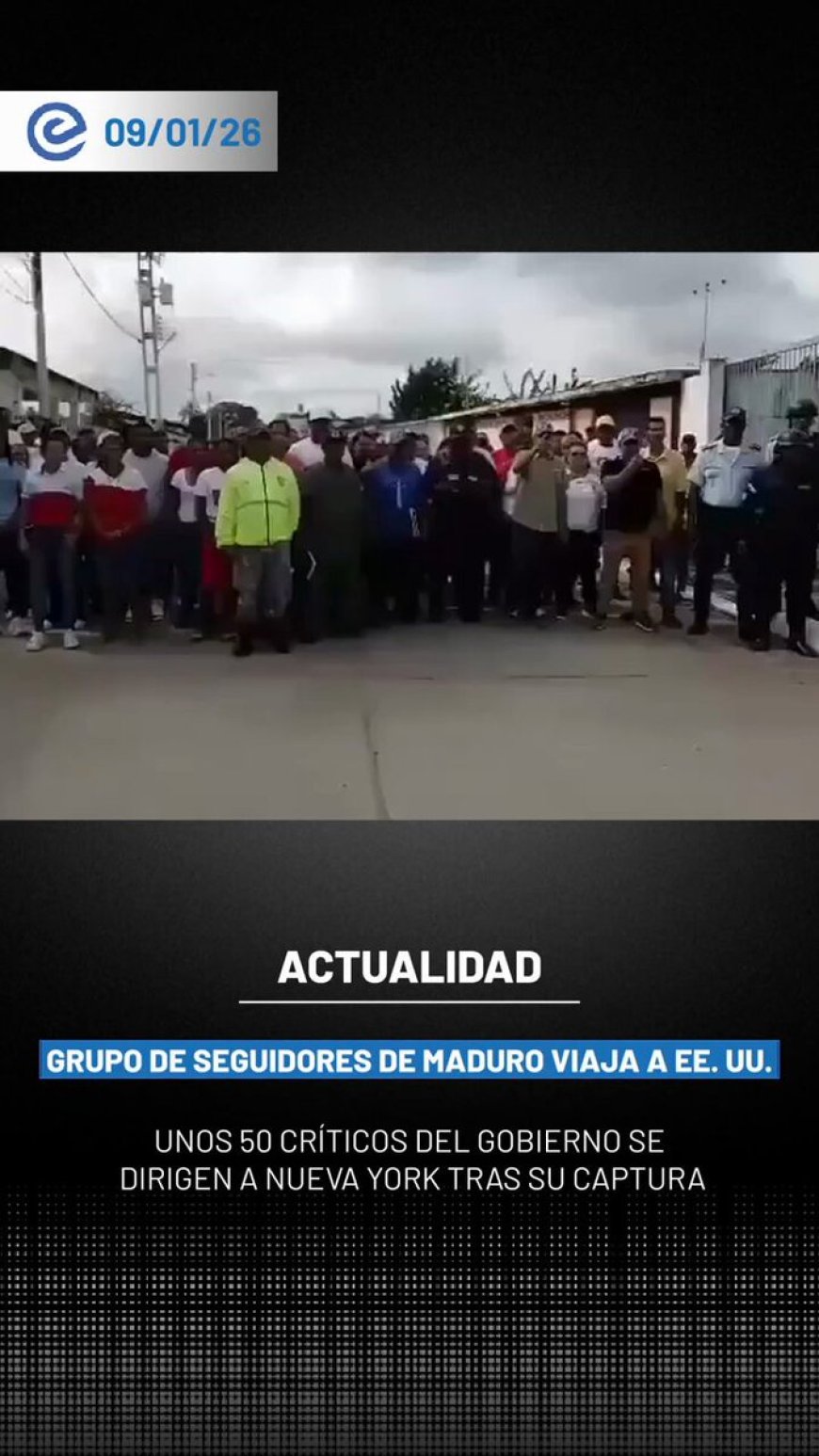 🔵 Un grupo de unos 50 simpatizantes chavistas se reunió en Caracas para partir hacia Estados Unidos, con la intención declarada de “buscar” al presidente venezolano Nicolás Maduro recluido en Nueva York tras su captura por fuerzas estadounidenses.