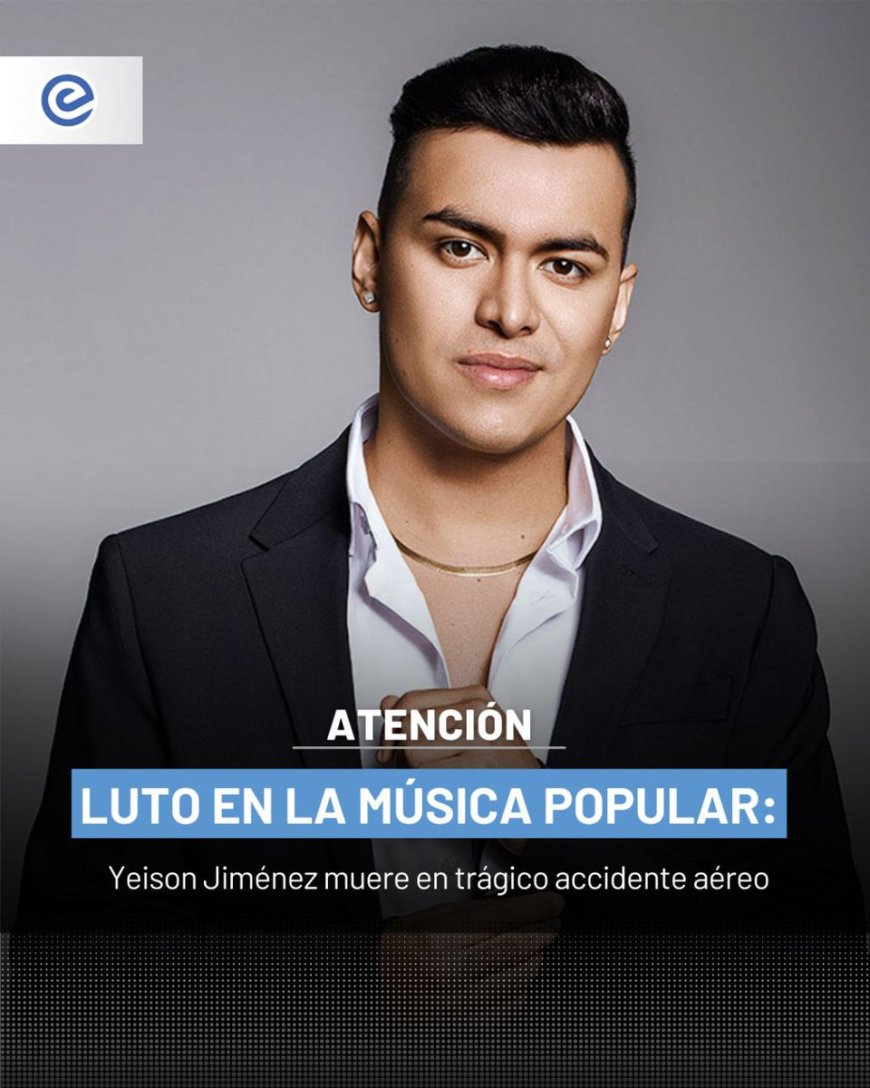 🔵El mundo de la música está de luto. El cantante colombiano Yeison Jiménez murió en un accidente aéreo en la tarde del 10 de enero, cuando la avioneta en la que viajaba se estrelló entre Paipa y Duitama, en Boyacá.