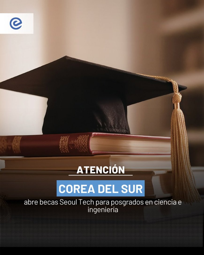 🔵 La Embajada de Ecuador en Corea del Sur anunció la apertura de becas del Seoul Tech Scholarship Program para estudios de posgrado en ciencia e ingeniería en universidades de Seúl.
