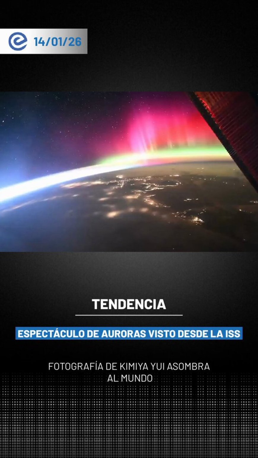 🔵 El astronauta japonés Kimiya Yui captó una espectacular imagen de auroras boreales desde la Estación Espacial Internacional, mostrando el fenómeno sobre la Tierra.
