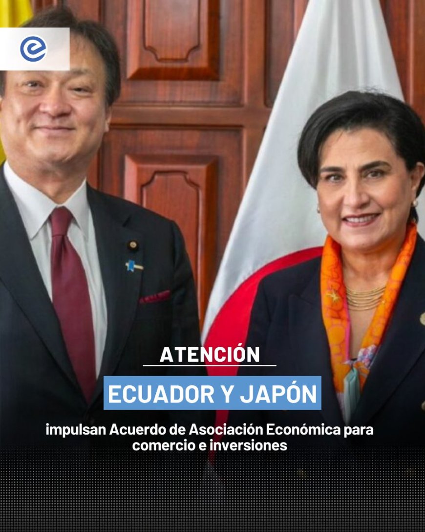 🔵 Ecuador y Japón acordaron avanzar en la negociación de un Acuerdo de Asociación Económica para fortalecer el comercio bilateral y atraer inversiones. El anuncio se realizó tras una reunión en Quito entre la canciller Gabriela Sommerfeld y el vicecanciller japonés de Asuntos Exteriores, Iwao Horii.