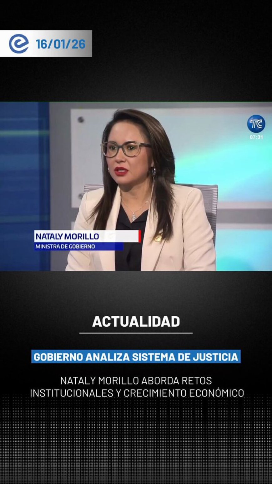 🔵 La ministra de Gobierno, Nataly Morillo, se pronunció sobre el estado del sistema de justicia y su rol dentro de la institucionalidad del país.