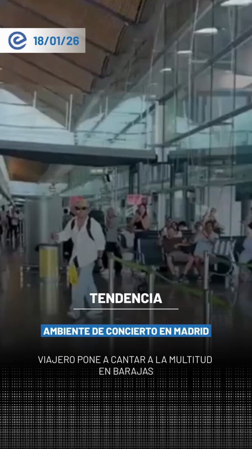 🔵 Un pasajero sorprendió a los viajeros del aeropuerto de Barajas, en Madrid, al cantar una canción de Bad Bunny en plena terminal.